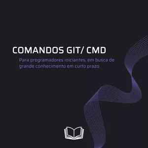 Imagem de capa para o Ebook Comandos GIT/CMD