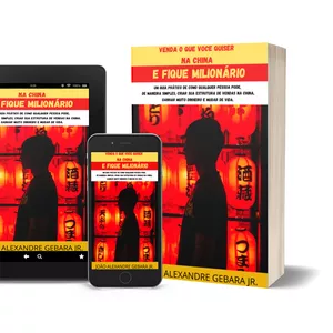 Imagem de capa para o Ebook Venda na CHINA e fique MILIONÁRIO