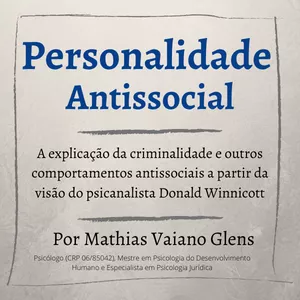 Imagem de capa para o Curso online A Personalidade Antissocial em Psicanálise
