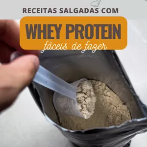 Imagem de capa para o Ebook Receitas Salgadas com Whey Protein 