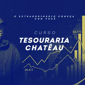 Imagem principal do produto Curso tesouraria Chatêau - Operando Macro como Trader Institucional 