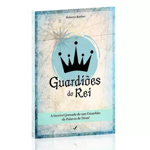 Imagem de capa para o Curso online Guardiões do Rei - A incrível Jornada de um Guardião da Palavra de Deus