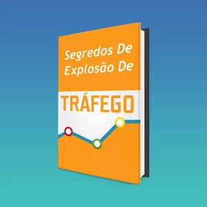 Imagem de capa para o Ebook Segredos De Explosão De Tráfego