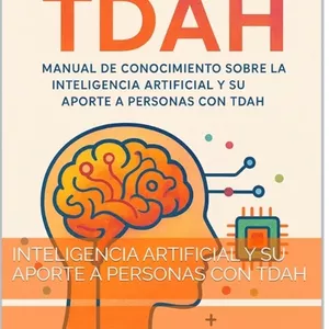 Imagen de portada para Ebook Inteligencia Artificial y su Aporte a Personas con TDAH