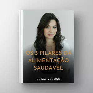 Imagem de capa para o Ebook Os 5 Pilares da Alimentação Saudável