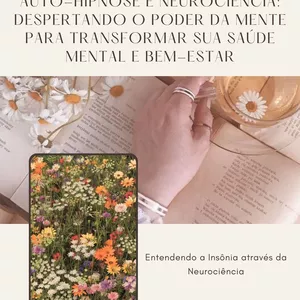 Imagem do curso Auto-hipnose e Neurociência: Despertando o Poder da Mente para Transformar sua Saúde Mental e Bem-estar