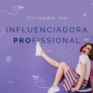 Jornada da Influenciadora Profissional por Colecionando Destinos