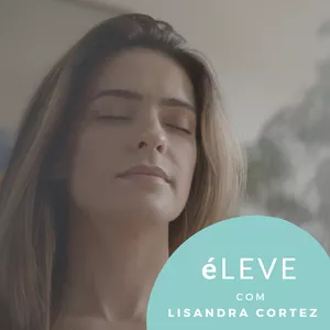 Imagem de capa para o Curso online éLeve com Lisandra Cortez