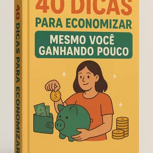 Imagem de 40 Dicas para economizar mesmo você ganhando pouco - PASSO A PASSO criado por WAGNER RODRIGO DA LUZ LIMA na hotmart