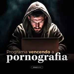 Imagem de capa para o Curso online Programa Vencendo a Pornografia