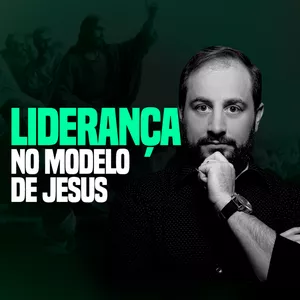 Imagem de capa para o Curso online Liderança no Modelo de Jesus