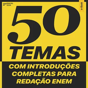 Imagem de capa para o Ebook 50 TEMAS COM INTRODUÇÕES COMPLETAS PARA REDAÇÃO ENEM - 2° EDIÇÃO