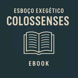 Imagem de capa para o Ebook Esboços exegéticos sobre Colossenses  