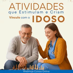 Manual de Atividades que Estimulam e Criam Vínculo com o Idoso