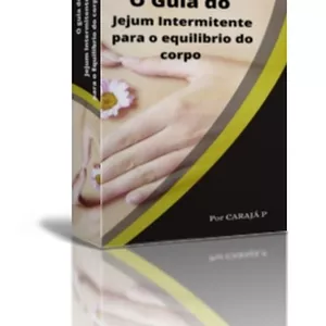 Imagem de capa para o Ebook O Guia do Jejum Intermitente para o Equilíbrio do Corpo
