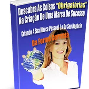 Imagem de capa para o Ebook Descubra As Coisas "Obrigatórias" Na Criação De Uma Marca De Sucesso
