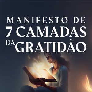 Imagem de capa para o Curso online Manifesto de 7 Camadas da Gratidão