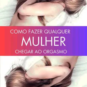 Imagem de capa para o Ebook COMO FAZER QUALQUER MULHER GOZAR