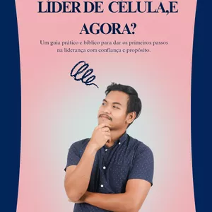 Imagem de capa para o Ebook Me tornei líder de célula, e agora?