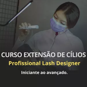 Imagem do curso CURSO EXTENSÃO DE CÍLIOS - Profissional Lash Designer Iniciante ao Avançado