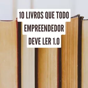 Imagem de capa para o Ebook Leitura Obrigatória para Empreendedores de Sucesso 1.0