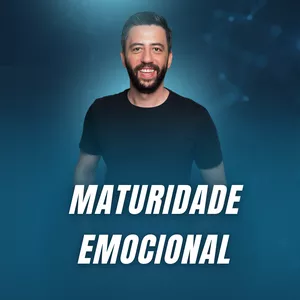 Imagem de capa para o Curso online X - MATURIDADE EMOCIONAL