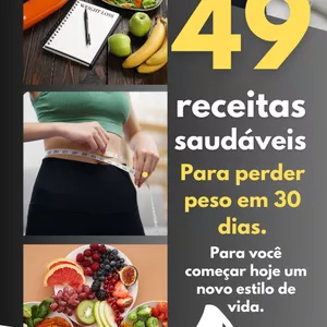 Imagem de capa para o Ebook 49 Receitas saudáveis. Para perder peso em 30 dias