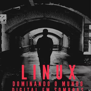 Imagem de capa para o Ebook Linux Mastery: Do Básico ao Avançado - Guia Completo