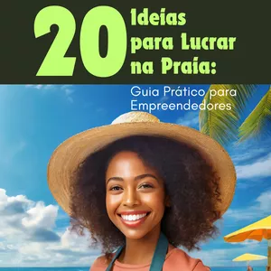 Imagem de capa para o Ebook 20 Ideias para Lucrar na Praia - Guia Prático para Empreendedores