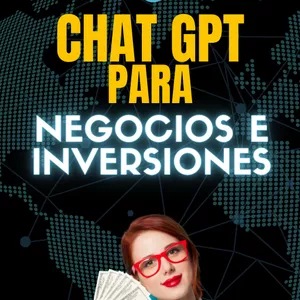 Imagen de portada para Ebook ChatGPT para Negocios e Inversiones