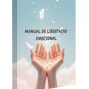 Imagem de capa para o Ebook Manual de Libertação Emocional: Fechar Ciclos com Consciência