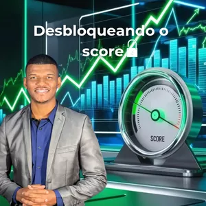 Imagem de capa para o Curso online Desbloqueando o Score