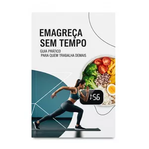 Imagem de capa para o Ebook Emagrecimento sem Tempo: Guia Prático para Quem Trabalha Demais