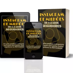 Imagem de capa para o Ebook Instagram de Milhões, De 0 á 100k Seguidores