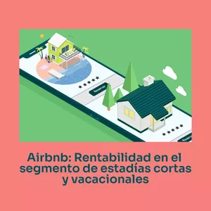 Imagen de portada para Curso online Airbnb: Rentabilidad en el segmento de estadías cortas y&nbsp;vacacionales