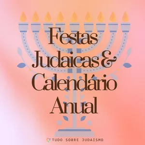 Imagem de capa para o Curso online Festas Judaicas &amp; Calendário Judaico 2025-2026