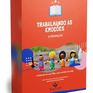 Trabalhando as Emoções das Crianças por José Victor P. Rezende - Grupo Cuidar Limeira