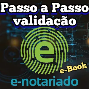 Imagem de capa para o Ebook Certificado Digital E-Notariado - Passo a Passo para Validação 