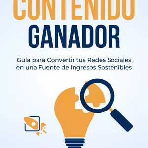 Imagen de portada para Curso online Contenido Ganador: Guía para Convertir tus Redes Sociales en una Fuente de Ingresos Sostenibles