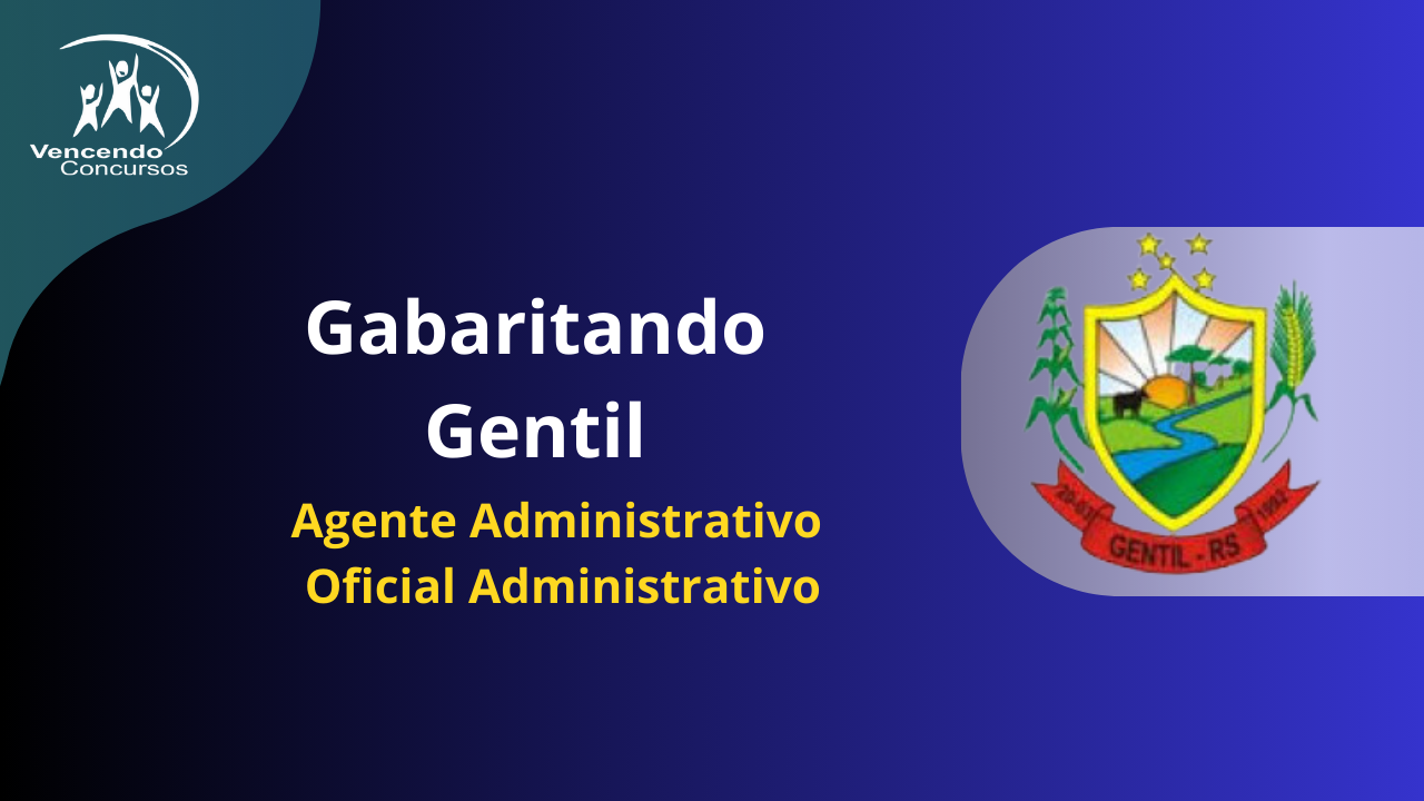 Imagem de Gabaritando Gentil - Agente Administrativo | Oficial Administrativo  criado por Vencendo Concursos na hotmart