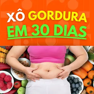 Imagem de capa para o Ebook Xô Gordura em 30 Dias: Guia Prático para Perder Peso
