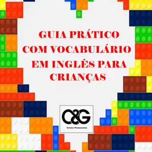Imagem de GUIA PRÁTICO COM VOCABULÁRIO EM INGLÊS PARA CRIANÇAS criado por C&amp;G Cursos e Treinamentos na hotmart