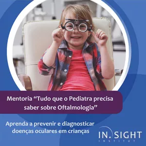 Imagem de capa para o Curso online Tudo o que o pediatra precisa saber sobre oftalmologia