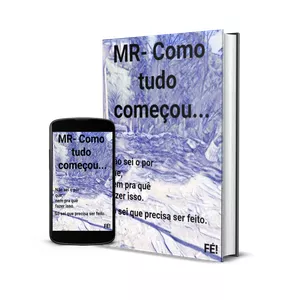 Imagem de capa para o Ebook MR - Como tudo começou (história real)