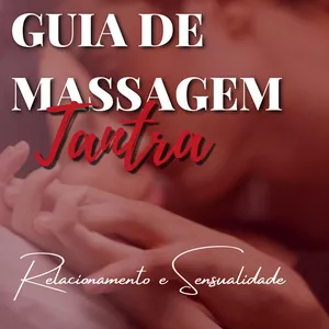 Imagem de capa para o Ebook Guia de Massagem Tantra - Renove sua Vida Sexual e Sinta mais Prazer na sua Relação!