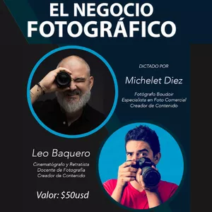 Imagen de portada para Curso online El Negocio Fotográfico con Leo Baquero y Michelet Díez