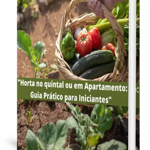 Imagem de capa para o Ebook "Horta no quintal ou em Apartamento: Guia Prático para Iniciantes"
