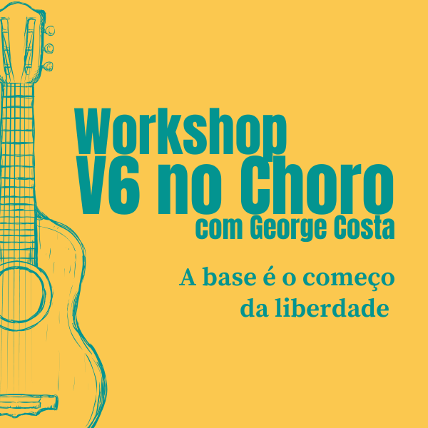 Imagem de Workshop Violão 6 Cordas no Choro criado por George Costa na hotmart