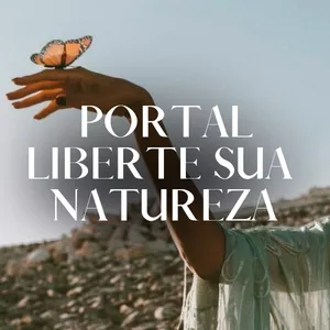 Imagem de capa para o Curso online Portal Liberte Sua Natureza