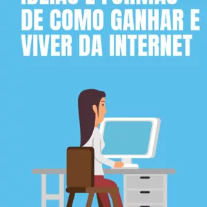 Imagem principal do produto DESEJA VIVER DA INTERNET 